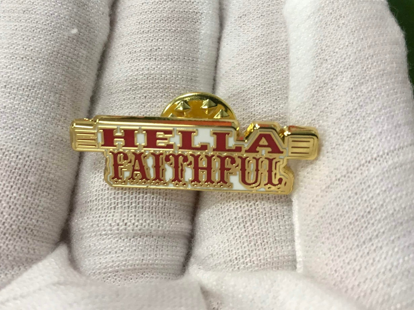 Hella Faithful Pin